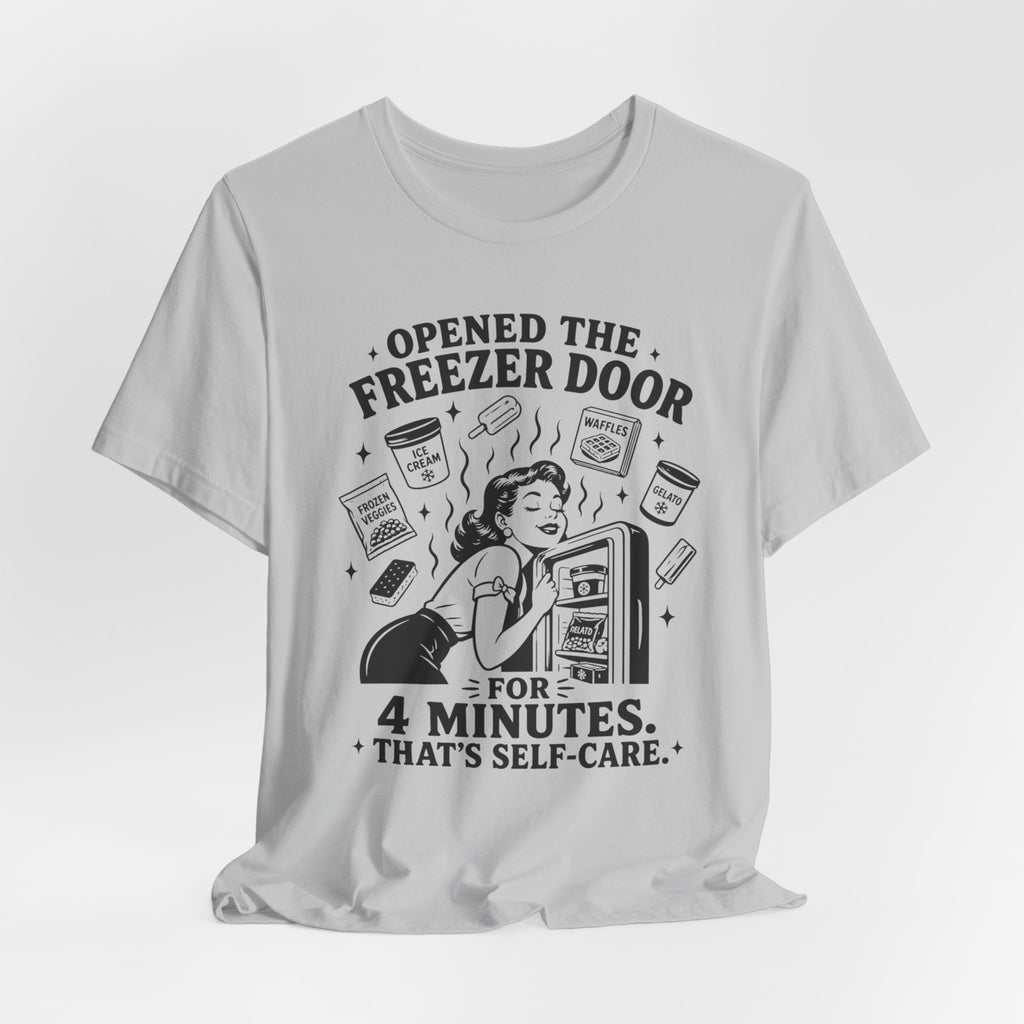 Opened the Freezer Door T-Shirt