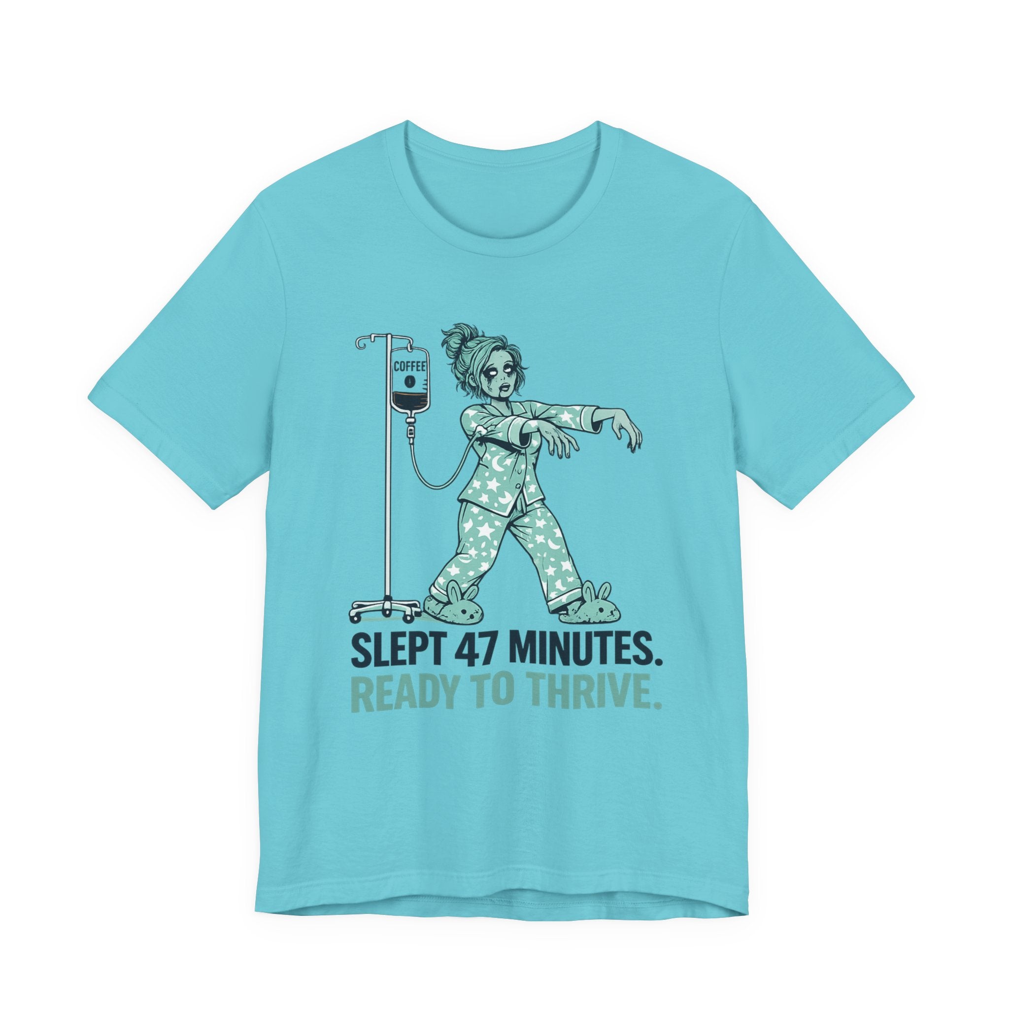 Slept 47 Minutes T-Shirt