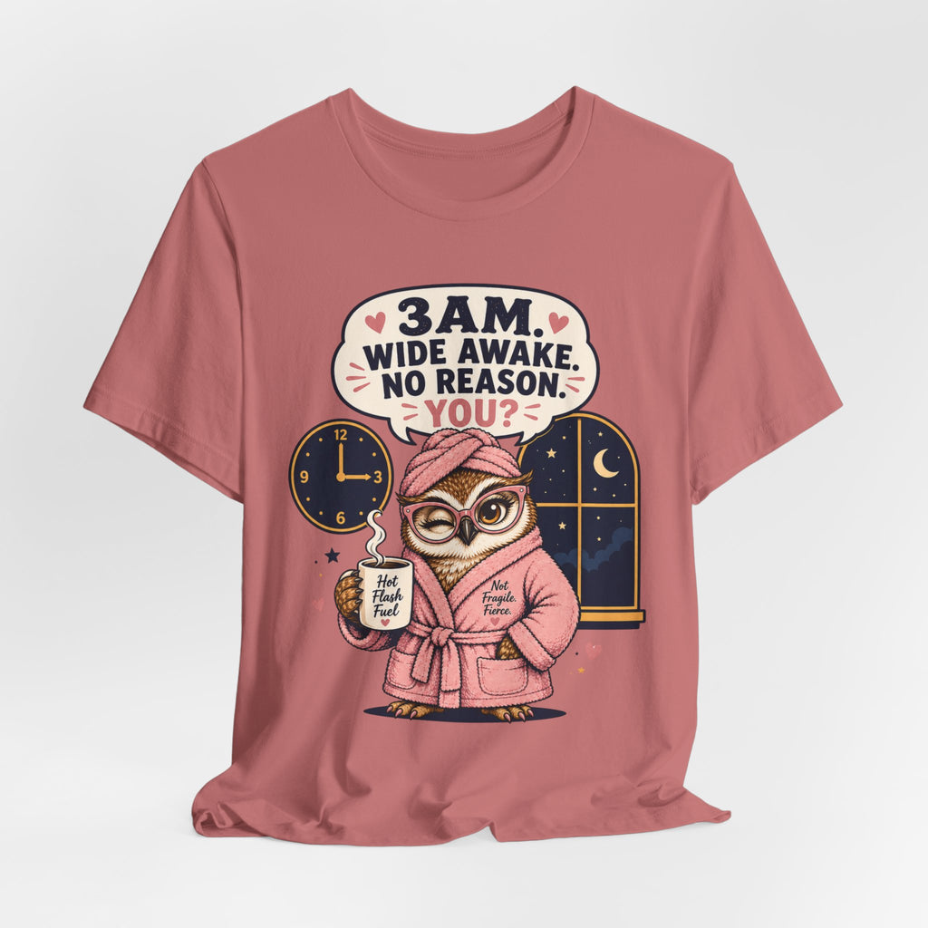 3 AM Wide Awake T-Shirt