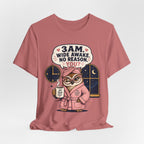 3 AM Wide Awake T-Shirt