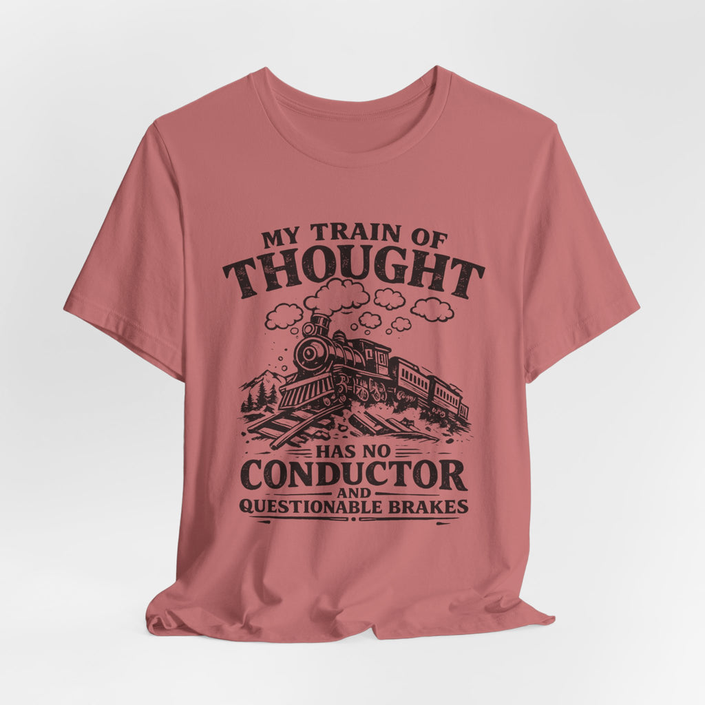 My Train of Thought T-Shirt