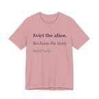 Evict The Alien T-Shirt