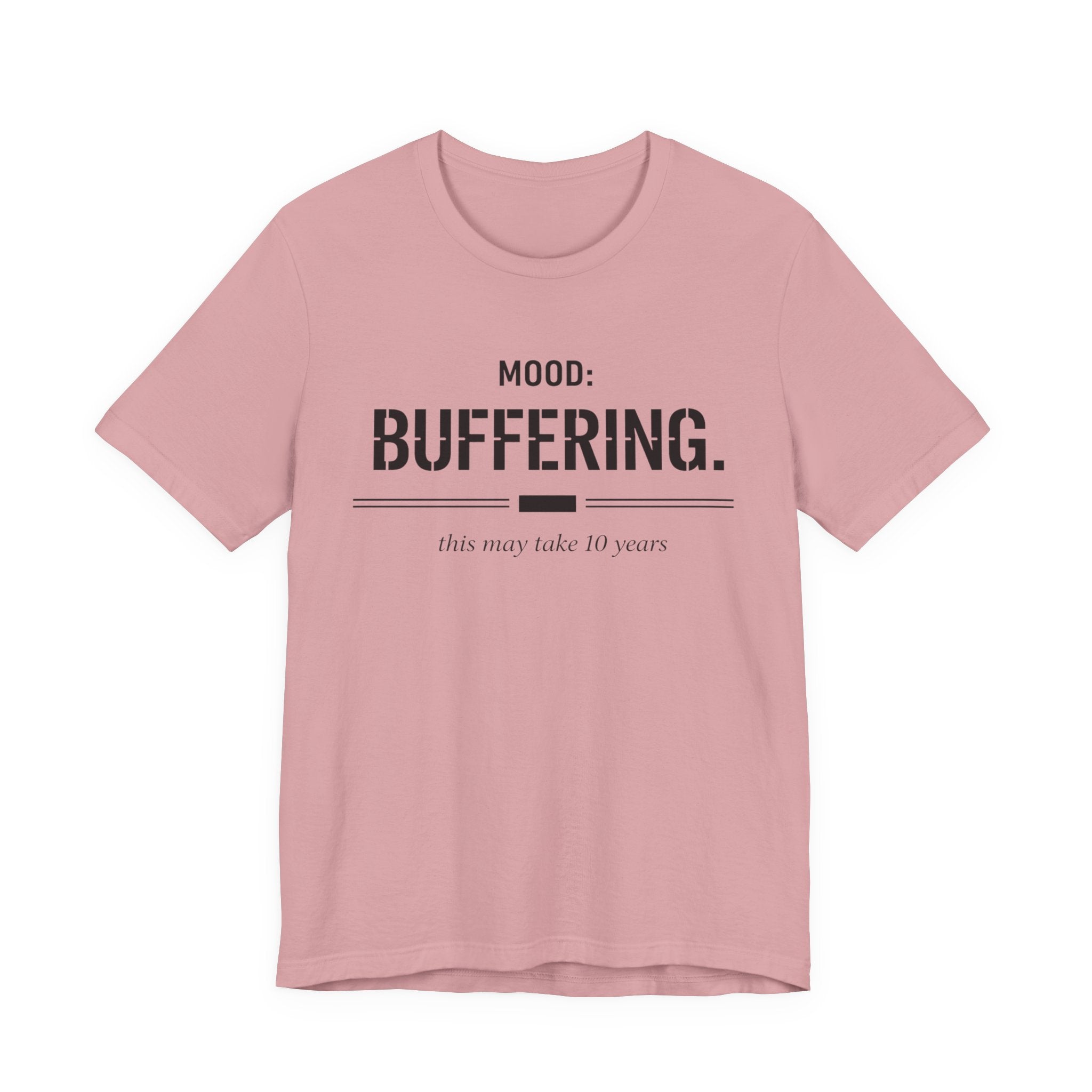 Mood Buffering  T-Shirt