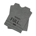 Memory Full T-Shirt