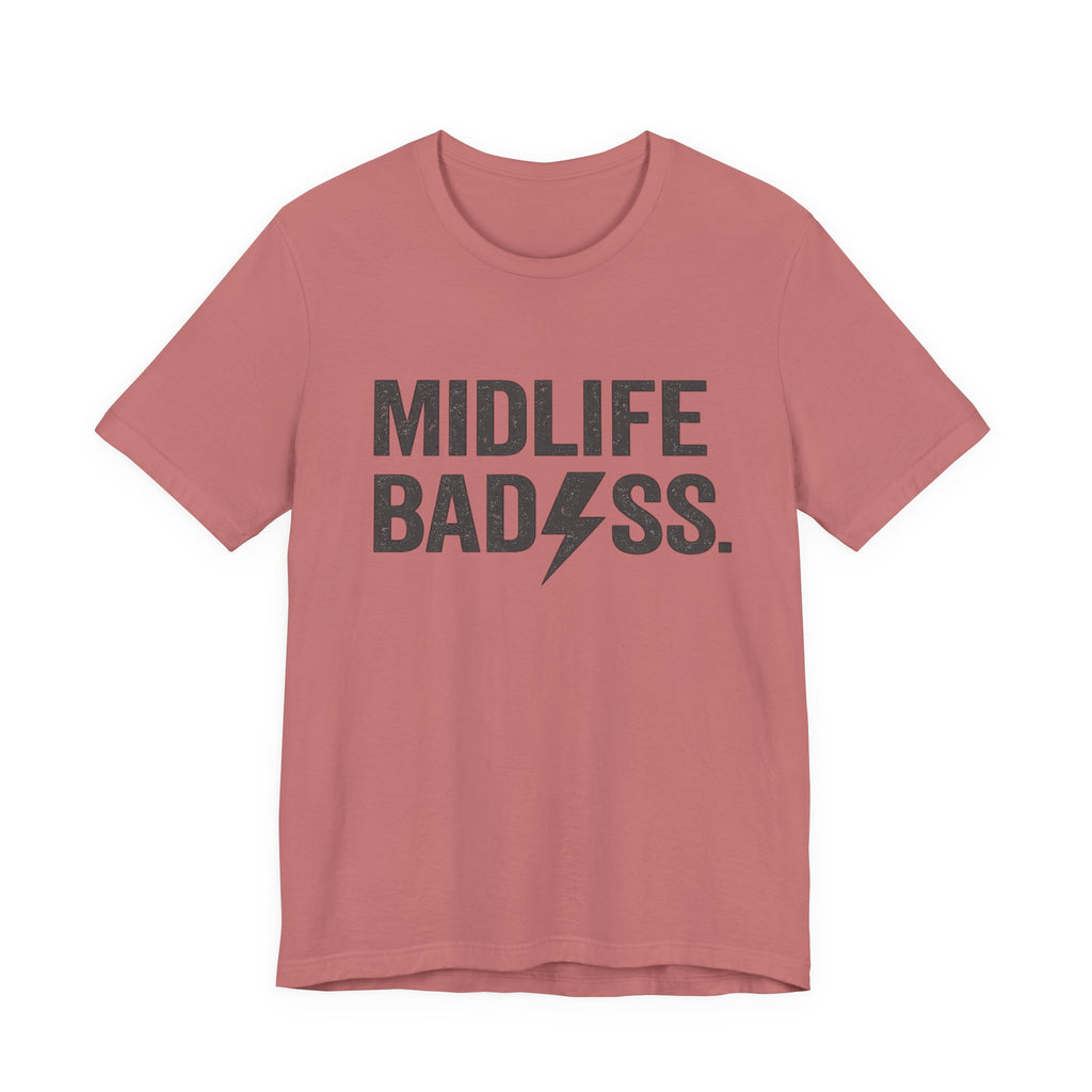 Midlife Badass T-Shirt