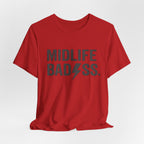Midlife Badass T-Shirt