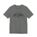 Error 404 T-Shirt