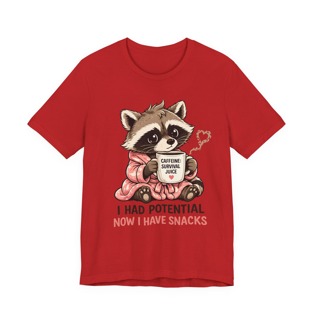I Had Potential T-Shirt