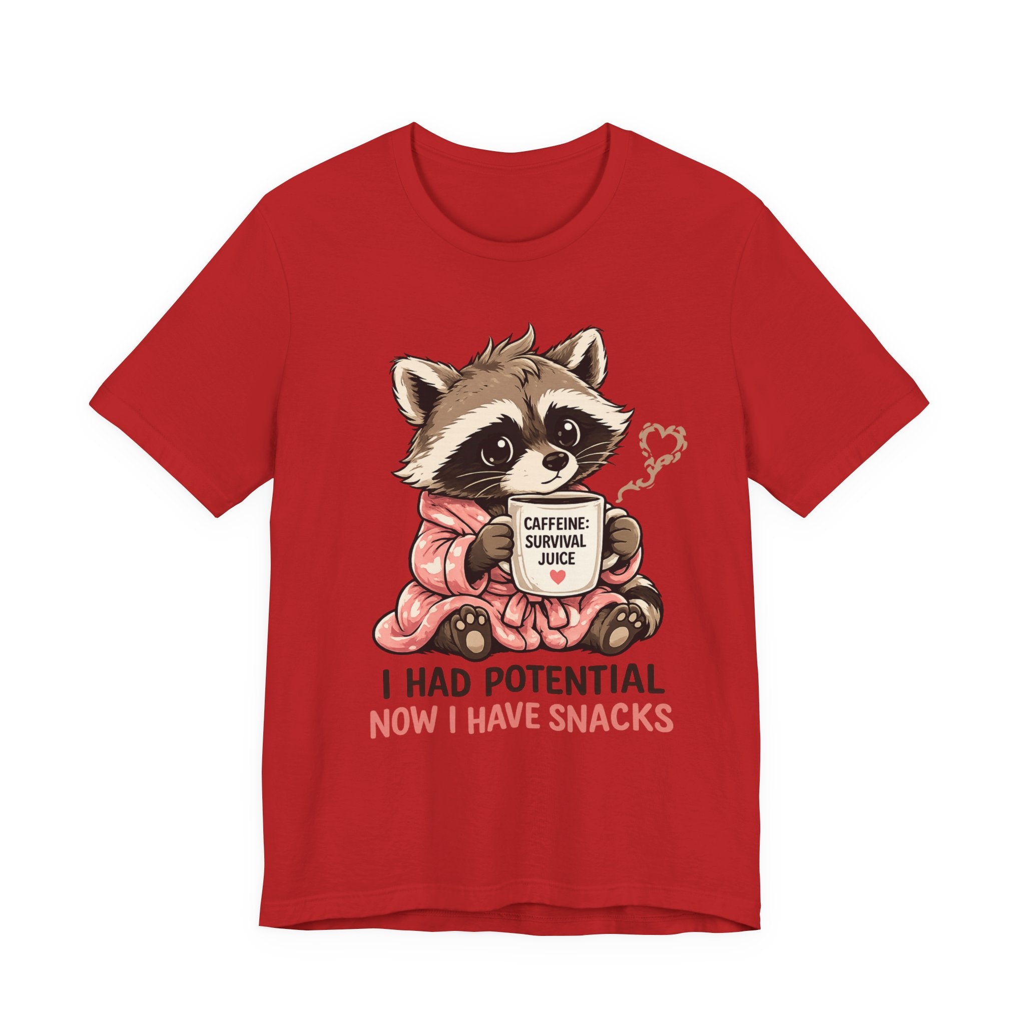 I Had Potential T-Shirt
