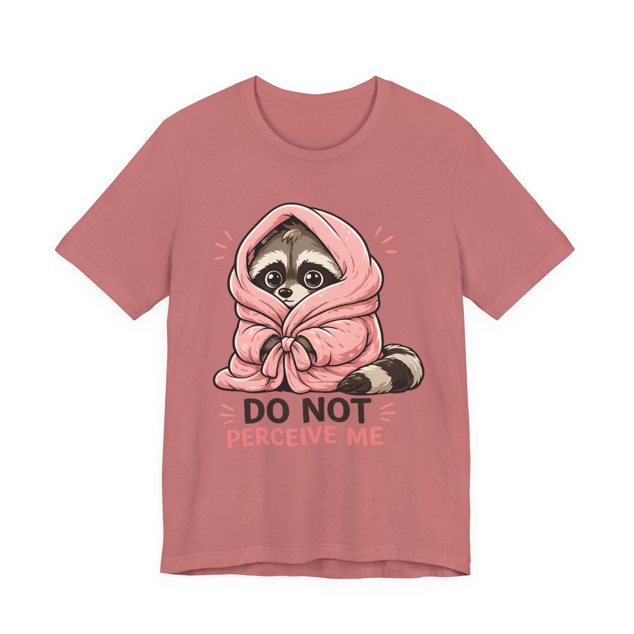 Do Not Perceive Me T-Shirt