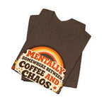 Coffee and Chaos T-Shirt