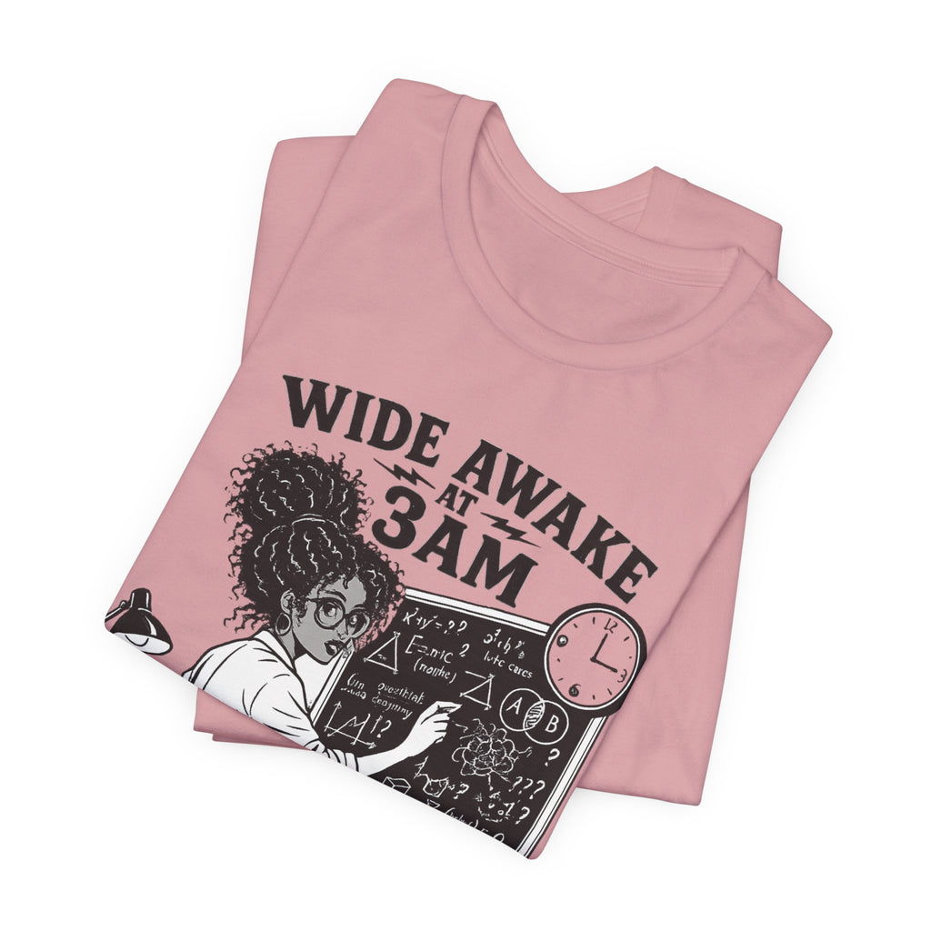 Wide Awake at 3AM  T-Shirt