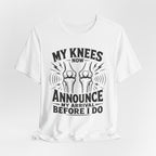 My Knees T-Shirt