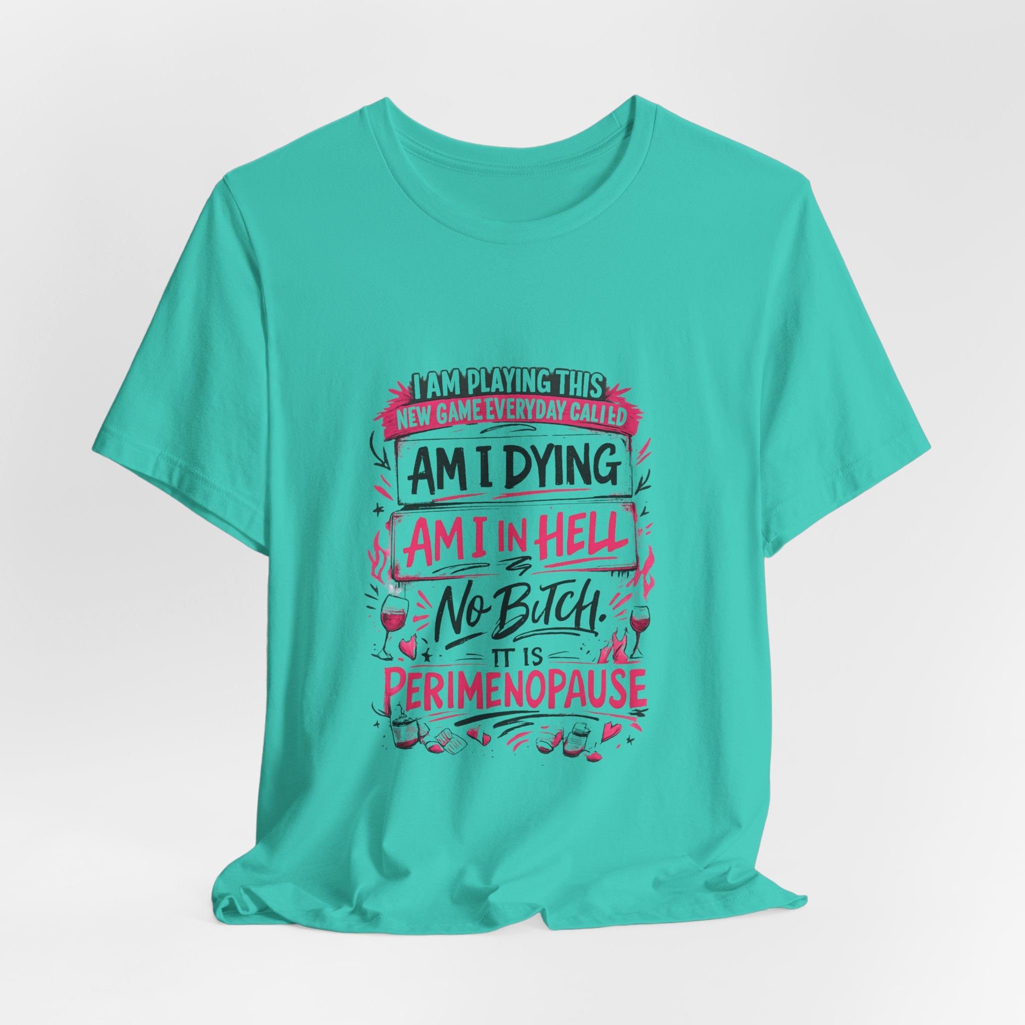 Playing a Game Everyday T-Shirt