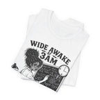 Wide Awake at 3AM  T-Shirt