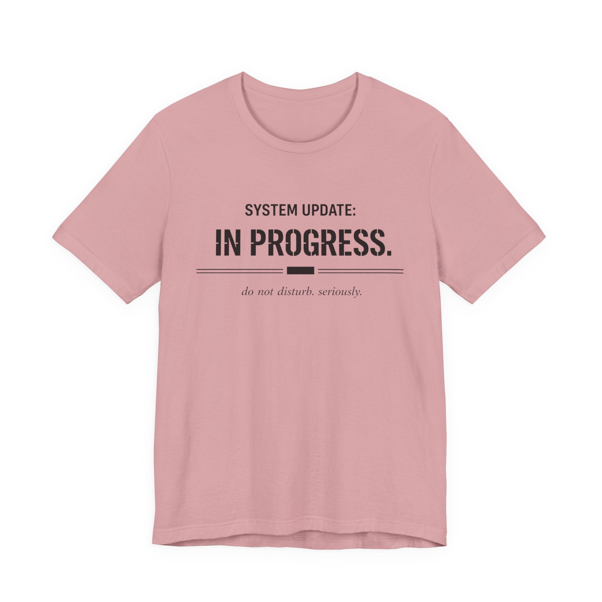 System Update In Progress  T-Shirt