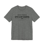 Spite and Dry Shampoo T-Shirt