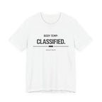 Body Temp Classified T-Shirt