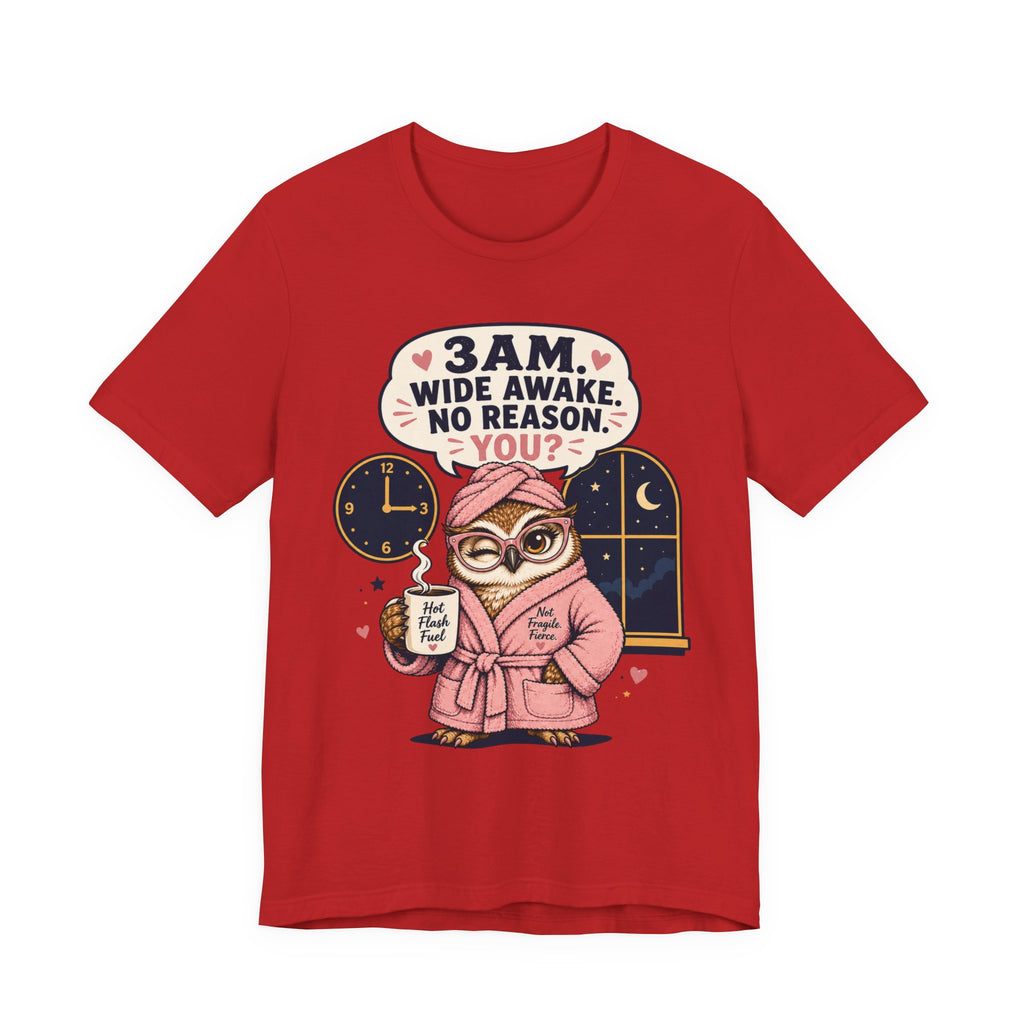 3 AM Wide Awake T-Shirt