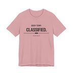Body Temp Classified T-Shirt