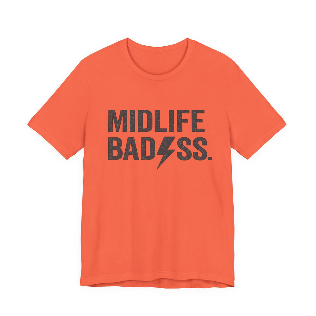 Midlife Badass T-Shirt