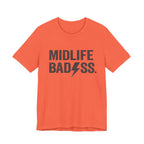 Midlife Badass T-Shirt