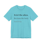 Evict The Alien T-Shirt