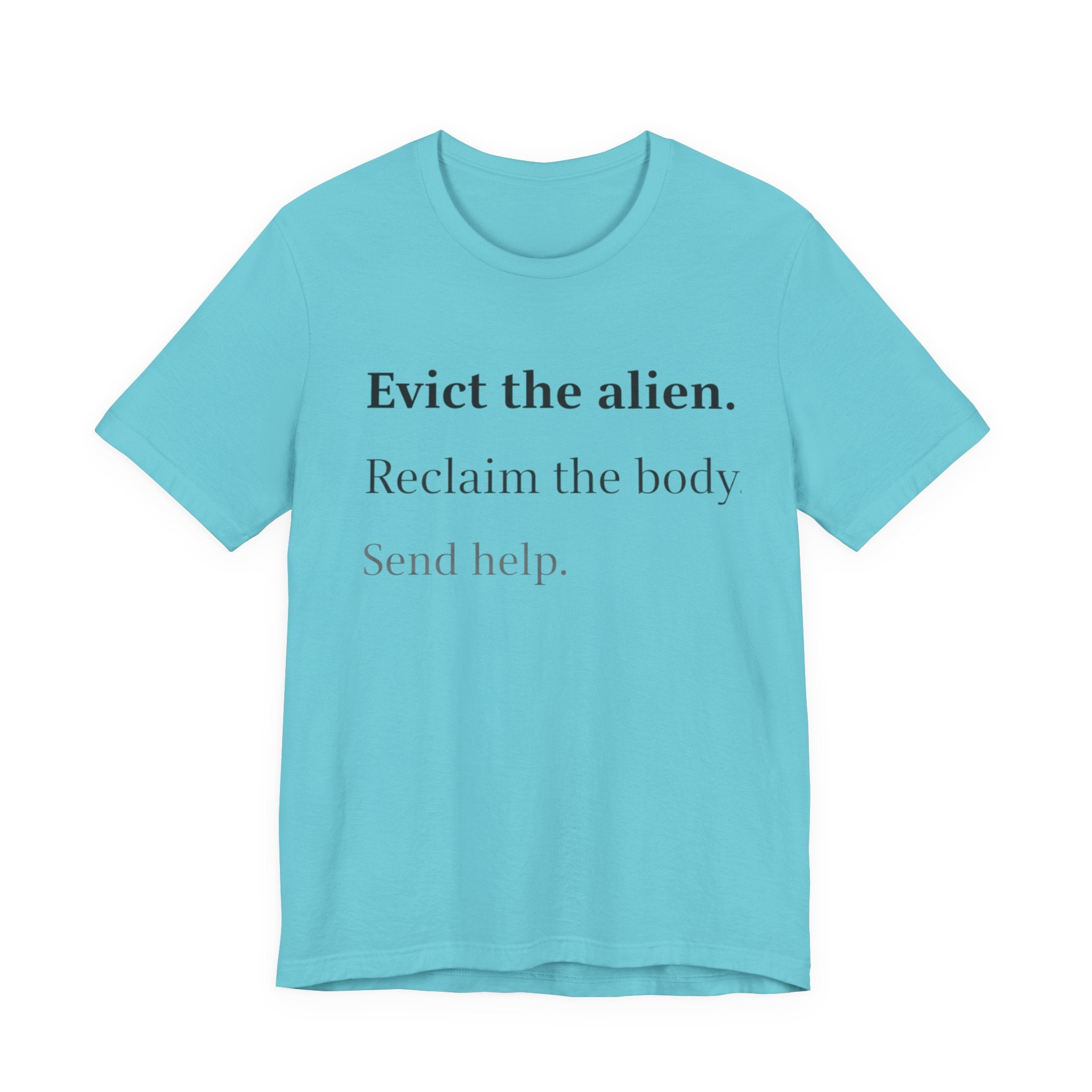 Evict The Alien T-Shirt