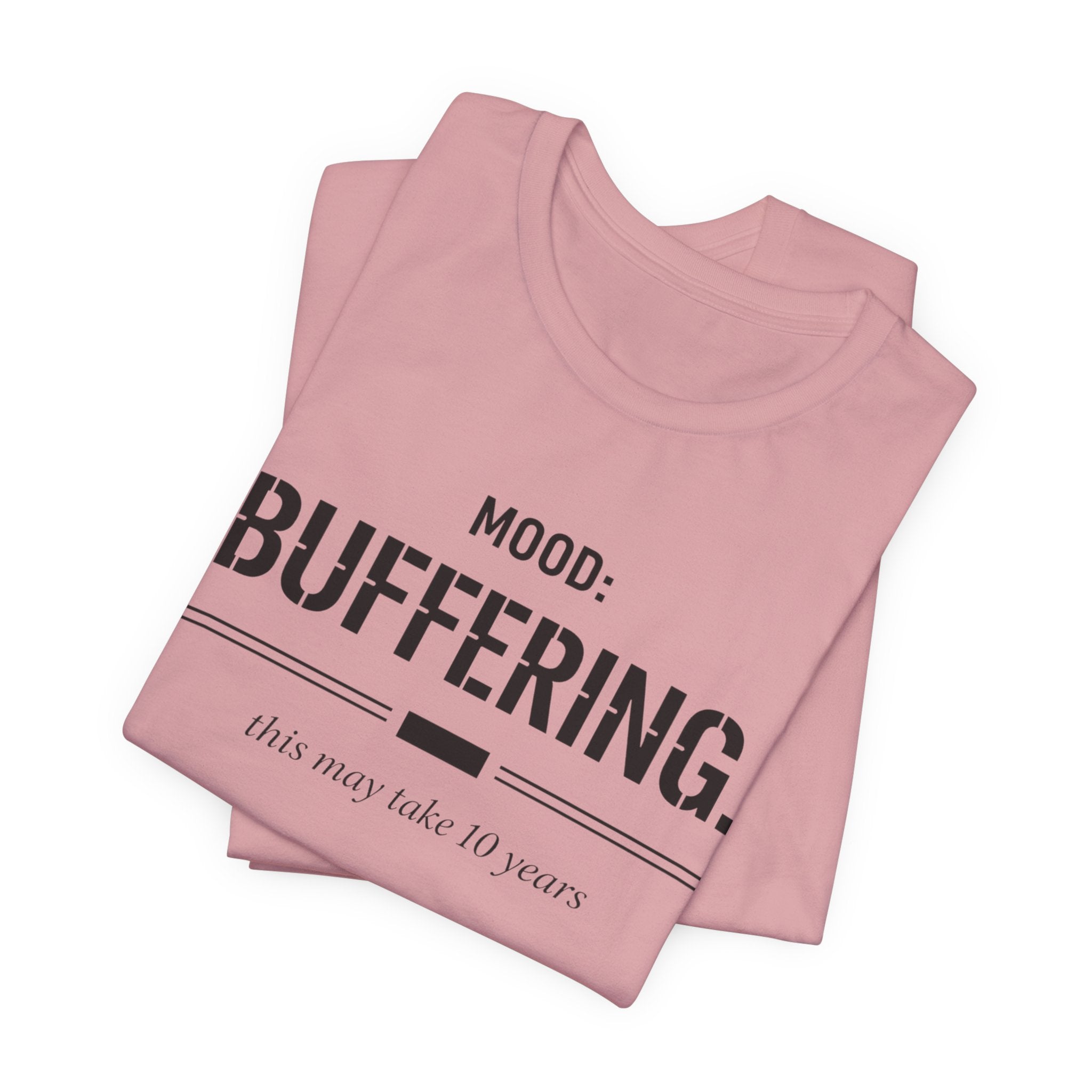 Mood Buffering  T-Shirt
