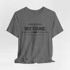 Error 404 T-Shirt