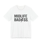 Midlife Badass T-Shirt