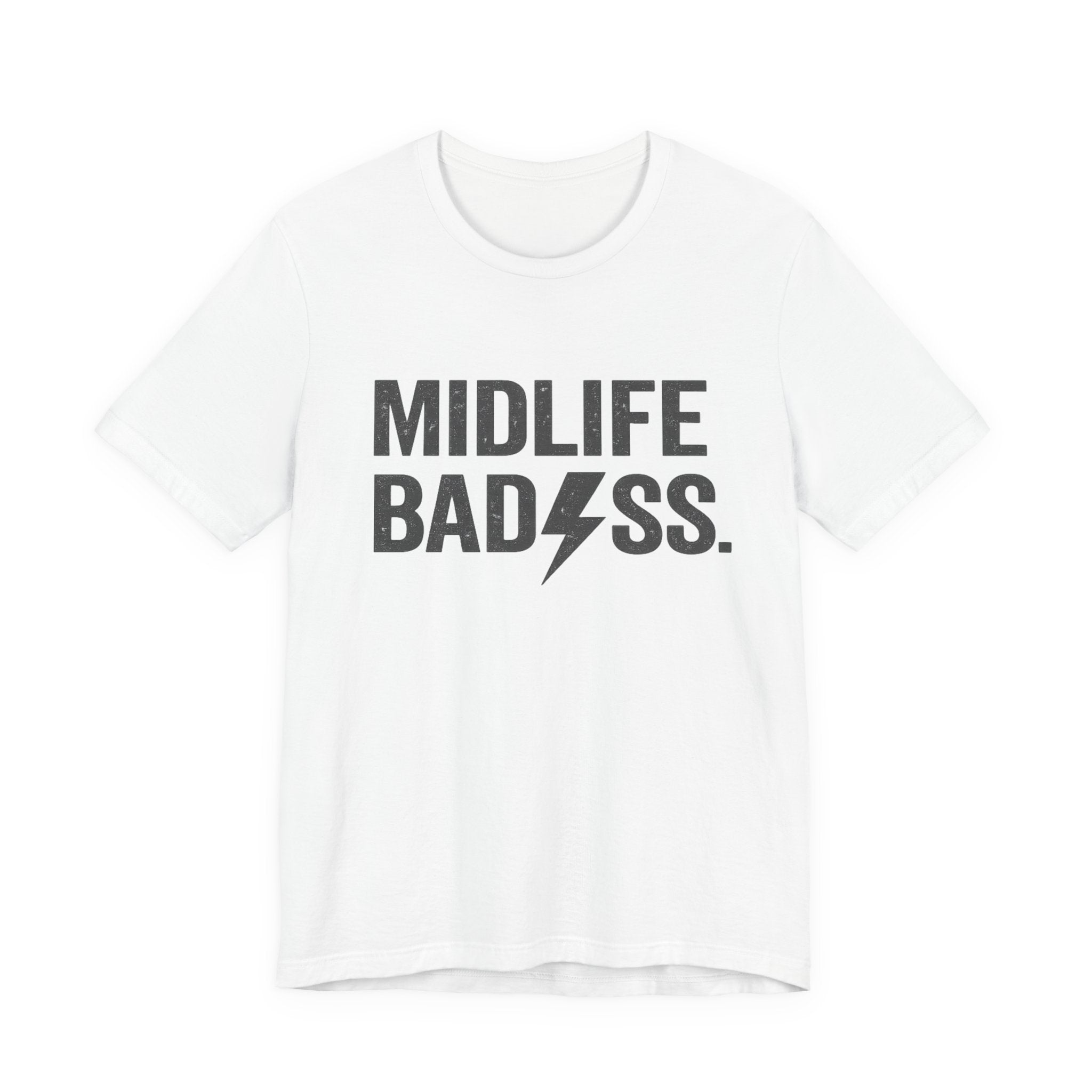 Midlife Badass T-Shirt