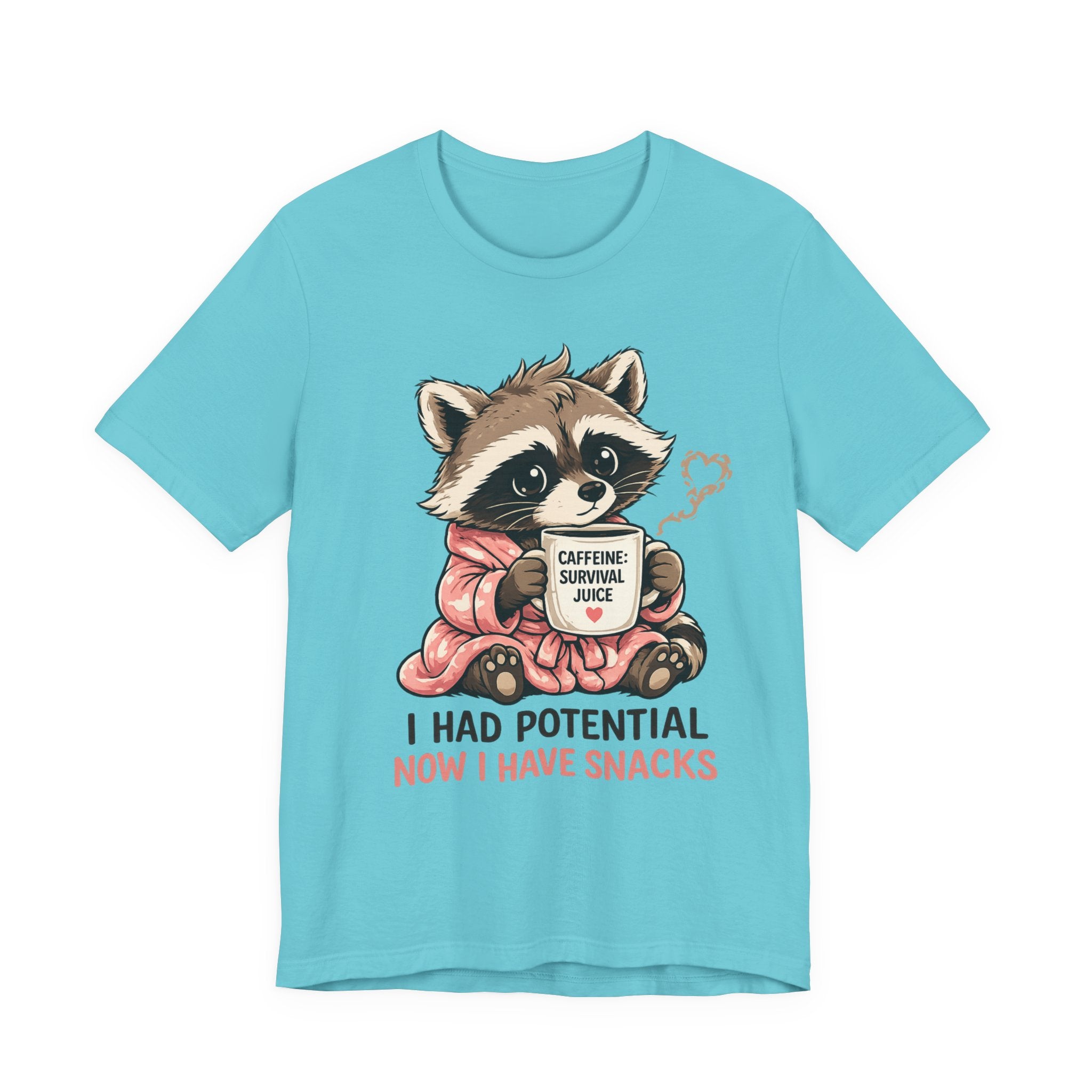 I Had Potential T-Shirt