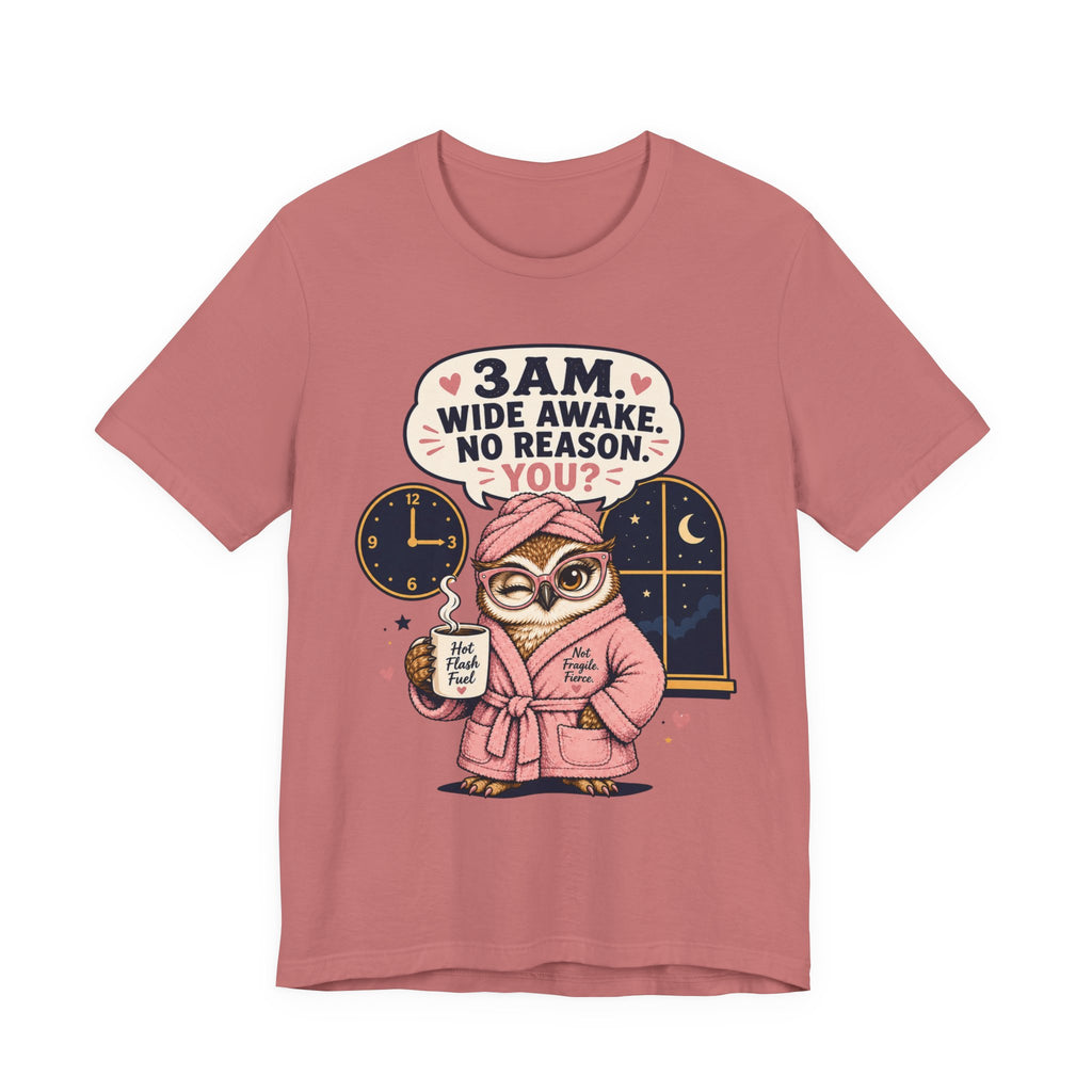 3 AM Wide Awake T-Shirt