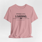 Patience Level Loading T-Shirt