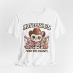 Hot Flashes Zero Tolerance T-Shirt
