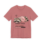 Current Status Still Loading T-Shirt