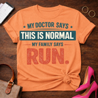 My Family Says Run  Graphic T-Shirt