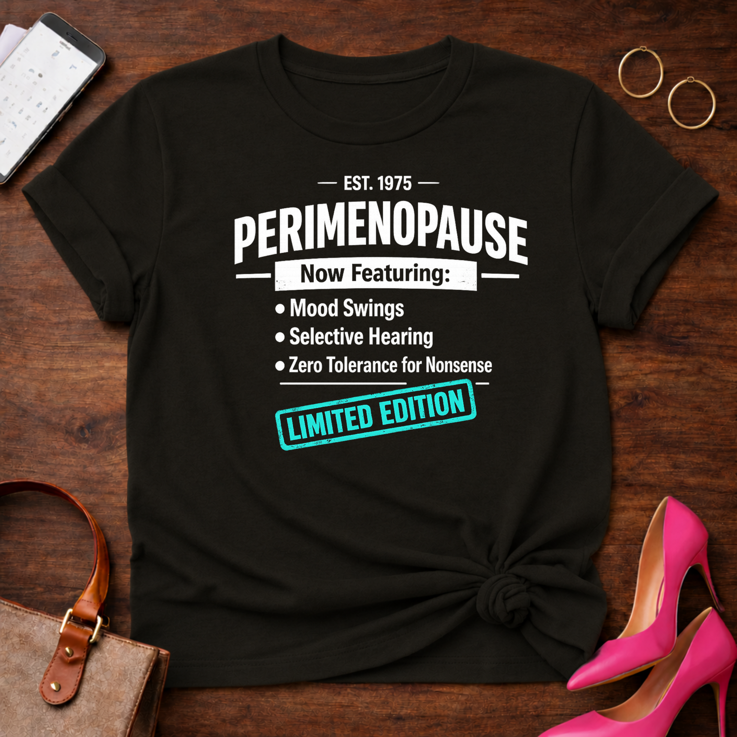 Perimenopause Limited Edition Graphic T-Shirt