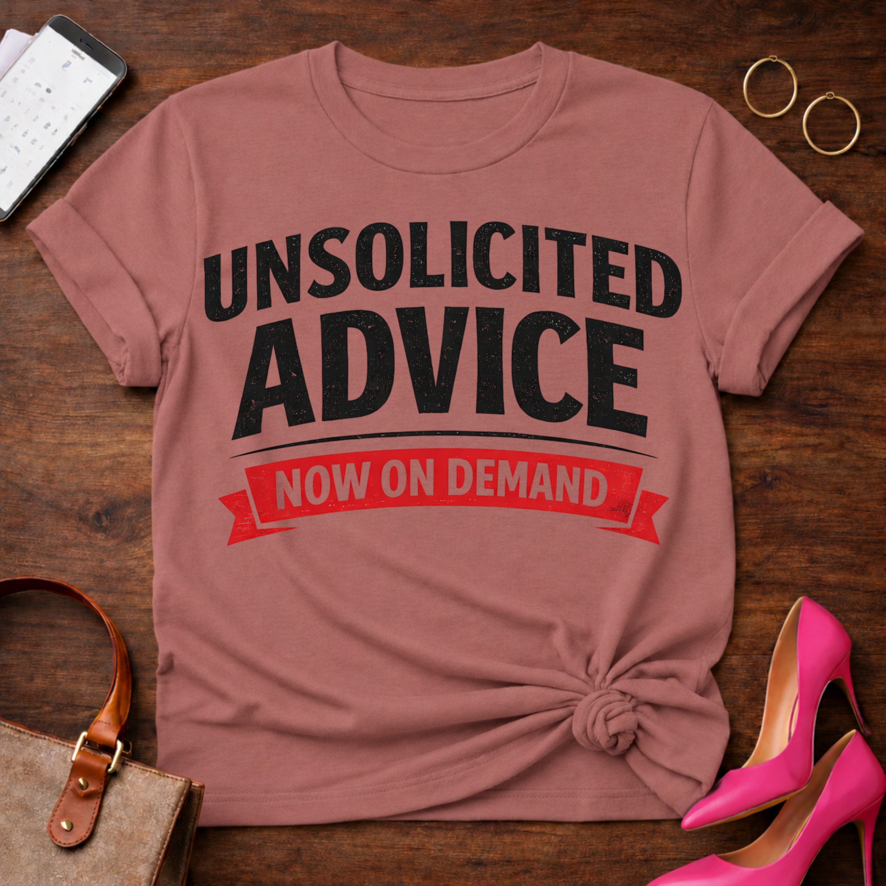 Unsolicited Advice Now on Demand . Graphic T-Shirt