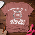 You Also Woke Up At 3 AM Graphic T-Shirt