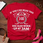 You Also Woke Up At 3 AM Graphic T-Shirt