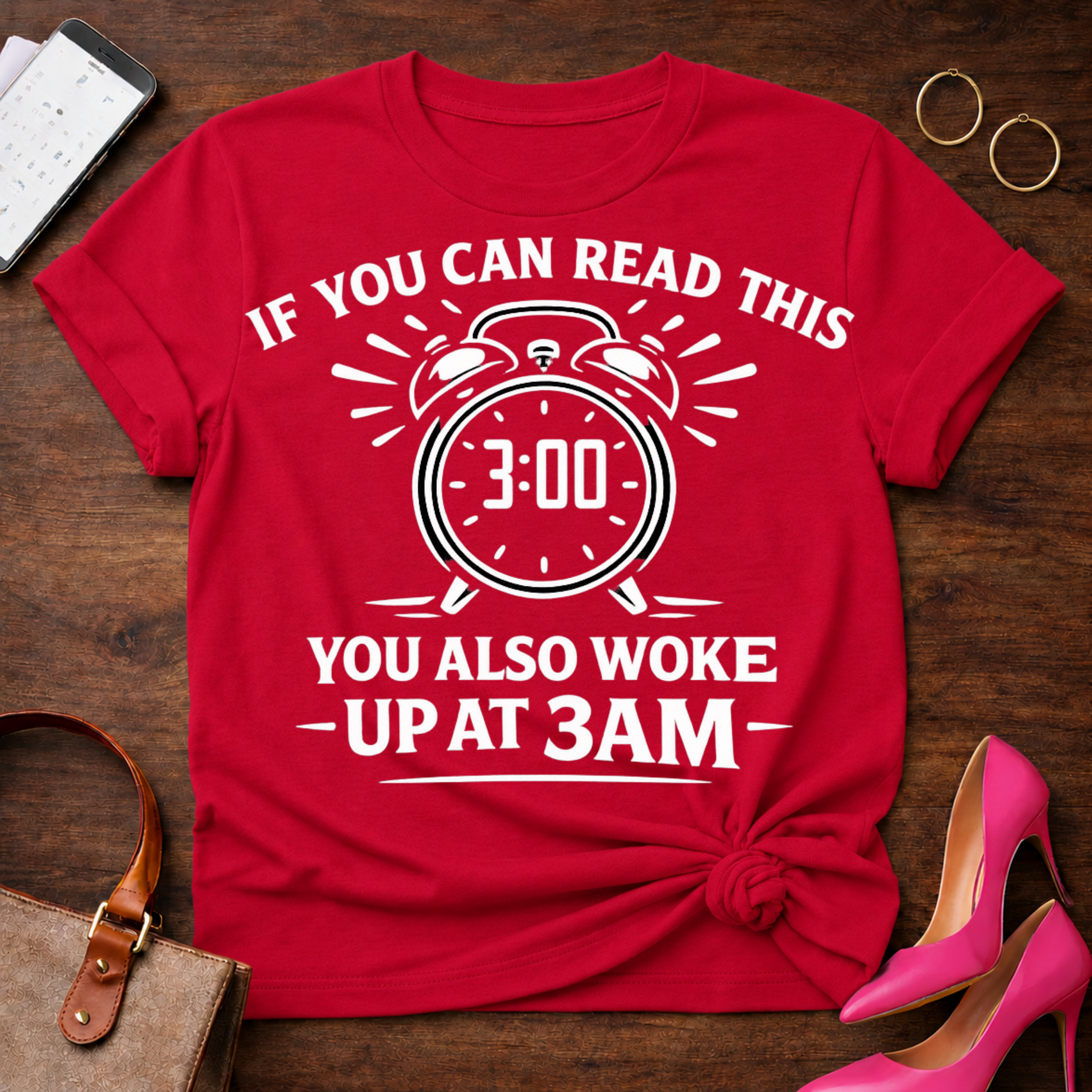 You Also Woke Up At 3 AM Graphic T-Shirt