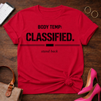 Body Temp: Classified Graphic T-Shirt