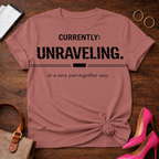 Currently Unraveling Graphic T-Shirt