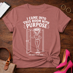 I came into this room with a purpose. Graphic T-Shirt
