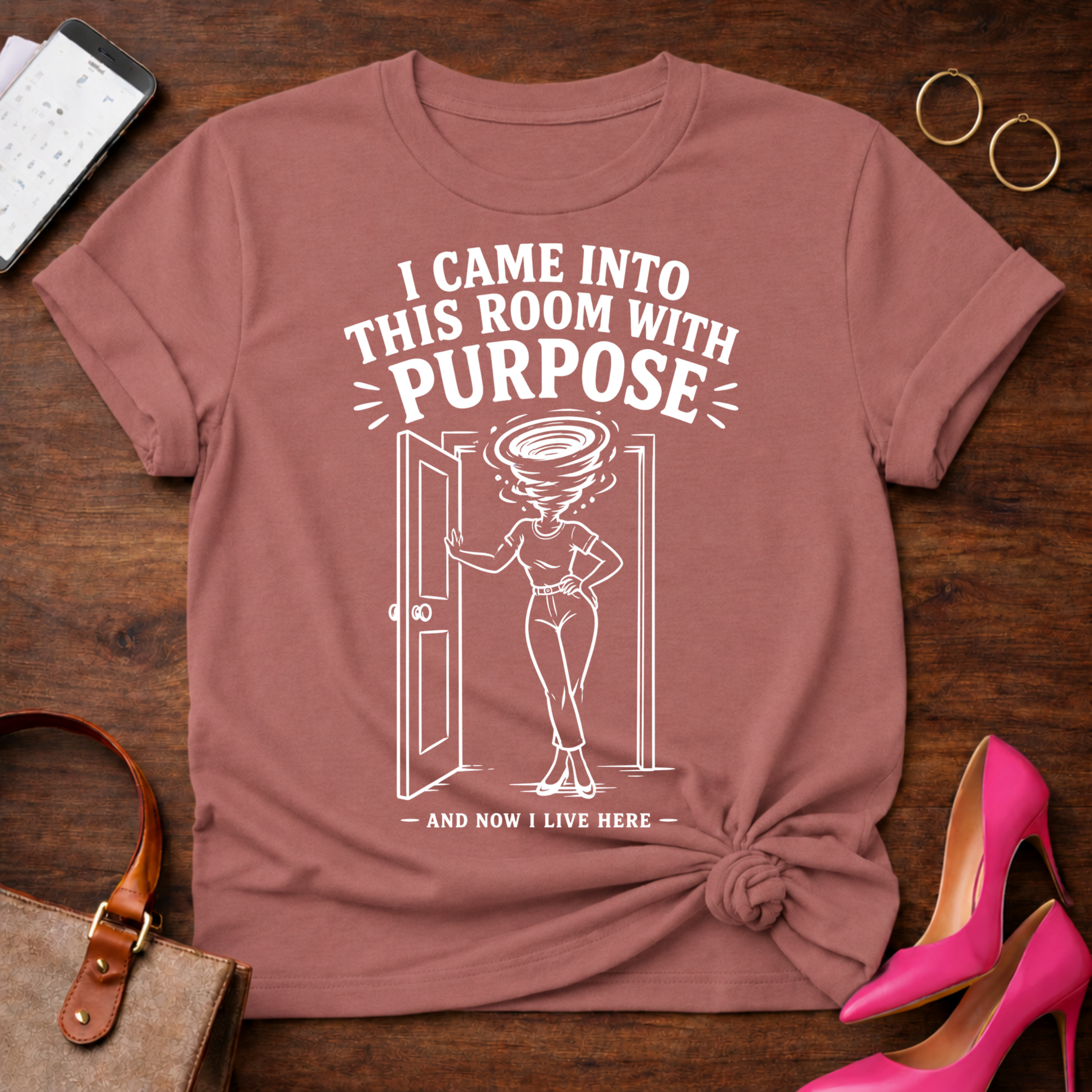 I came into this room with a purpose. Graphic T-Shirt