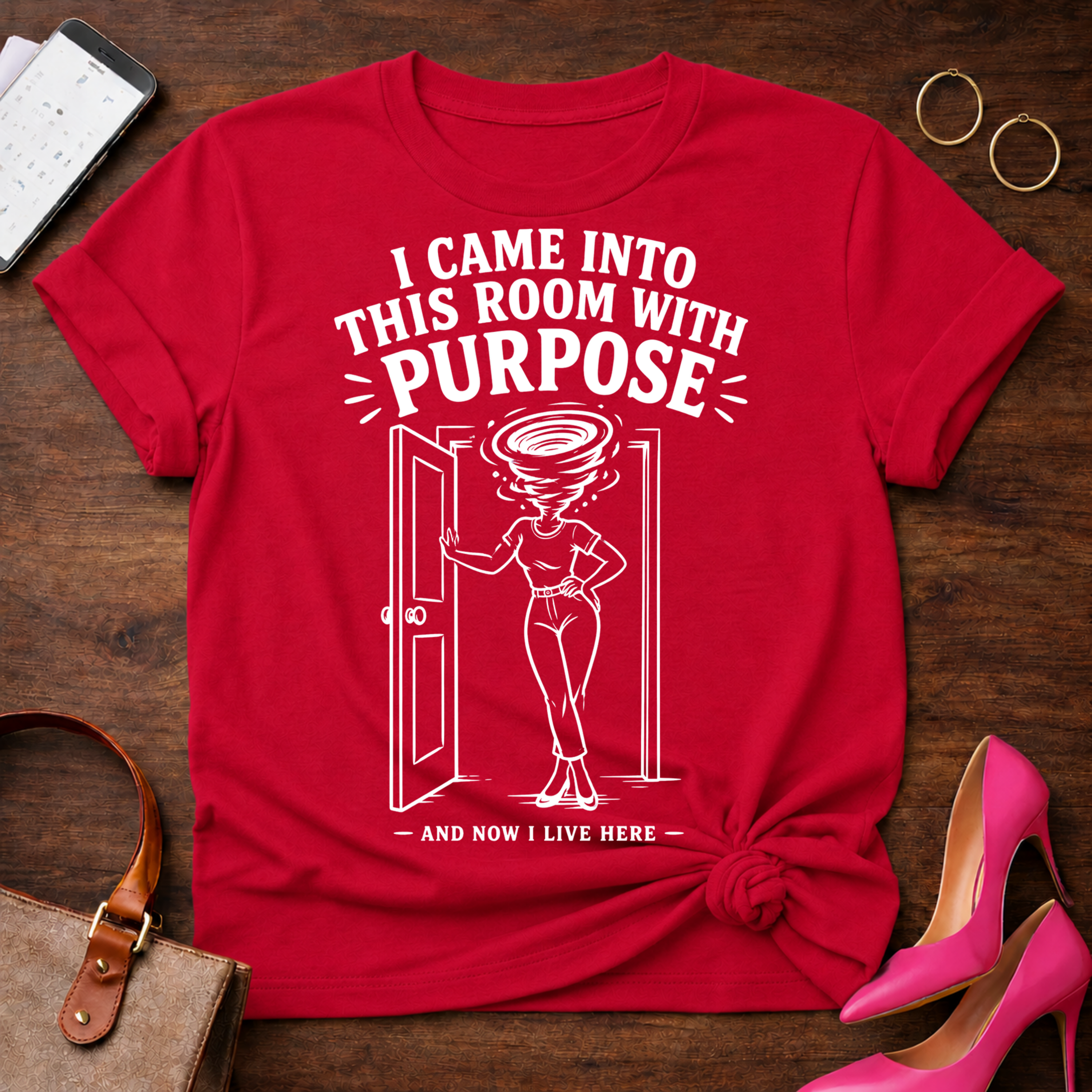 I came into this room with a purpose. Graphic T-Shirt