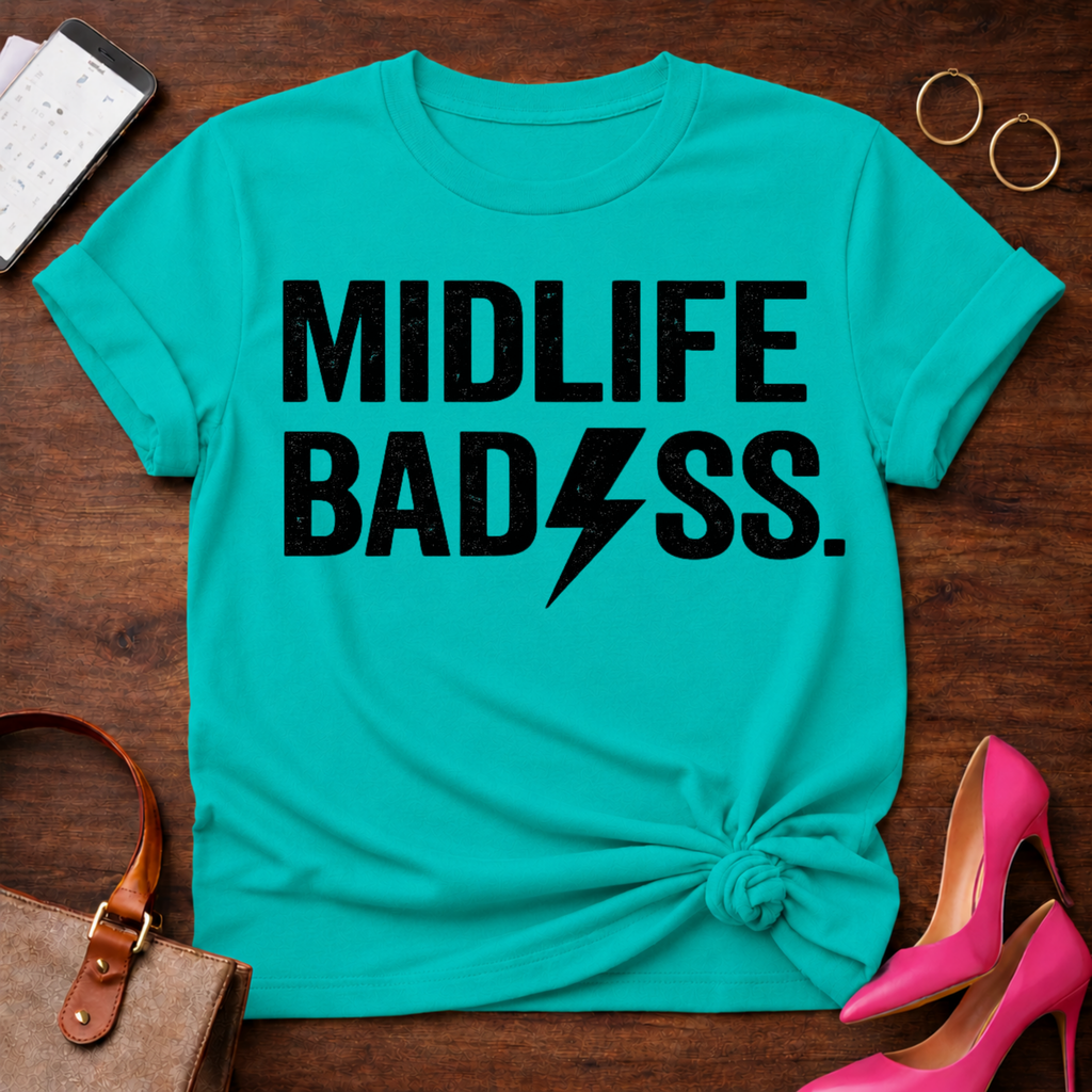 Midlife BadAss Graphic T-Shirt