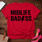 Midlife BadAss Graphic T-Shirt